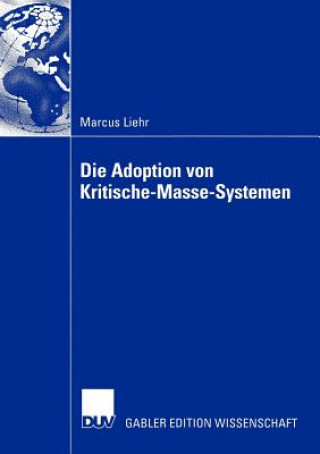 Kniha Die Adoption von Kritische-Masse-Systemen Marcus Liehr