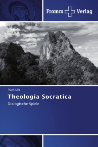 Knjiga Theologia Socratica Frank Lilie