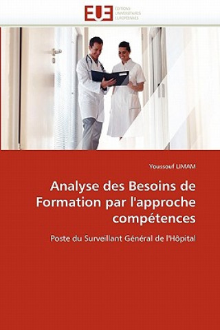 Książka Analyse Des Besoins de Formation Par l''approche Comp tences Youssouf Limam