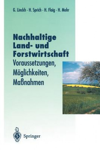 Könyv Nachhaltige Land- und Forstwitschaft Günther Linckh
