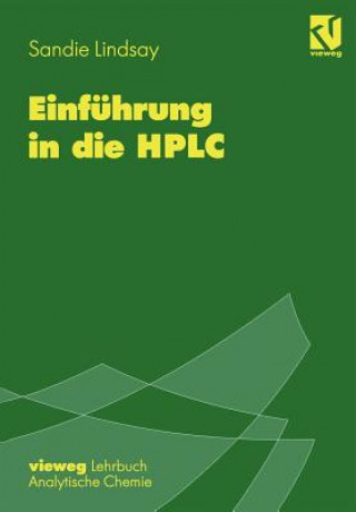 Knjiga Einführung in die HPLC Sandie Lindsay