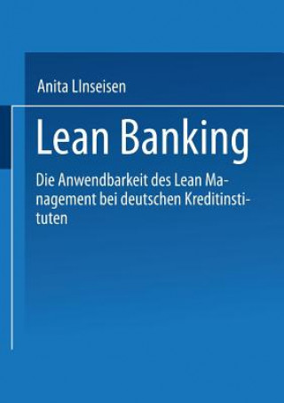 Knjiga Lean Banking Anita Linseisen