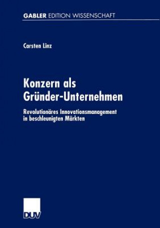 Knjiga Konzern als Grunder-Unternehmen Carsten Linz