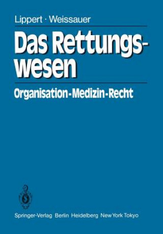 Kniha Das Rettungswesen Hans-Dieter Lippert