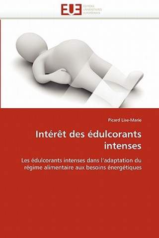 Könyv Int r t Des  dulcorants Intenses Picard Lise-Marie