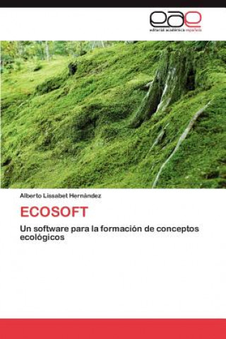 Könyv Ecosoft Alberto Lissabet Hernández