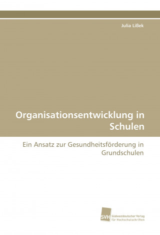 Buch Organisationsentwicklung in Schulen Julia Lißek