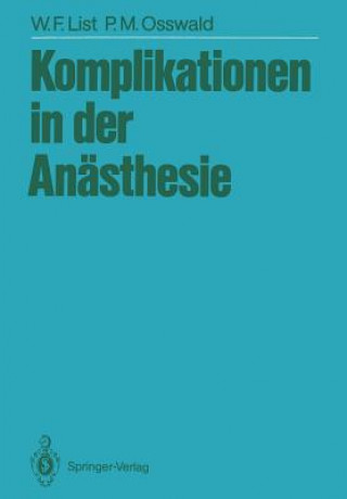 Książka Komplikationen in der Anasthesie Werner F. List