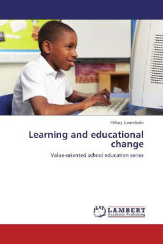 Knjiga Learning and educational change Hillary Livombolo