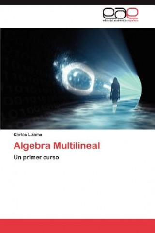 Kniha Algebra Multilineal Carlos Lizama