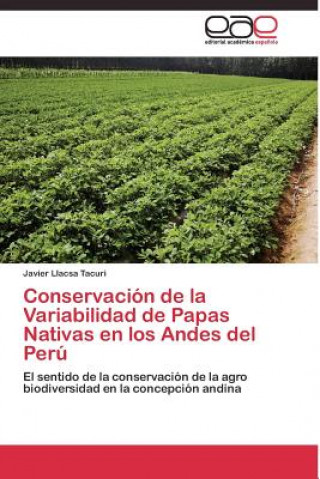 Carte Conservacion de la Variabilidad de Papas Nativas en los Andes del Peru Javier Llacsa Tacuri