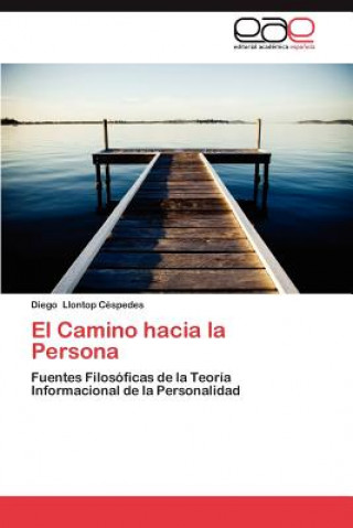 Kniha Camino Hacia La Persona Diego Llontop