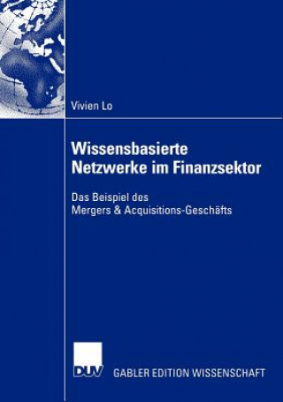 Kniha Wissensbasierte Netzwerke im Finanzsektor Vivien Lo