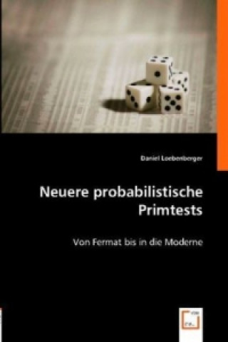 Knjiga Neuere probabilistische Primtests Daniel Loebenberger