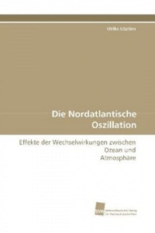 Книга Die Nordatlantische Oszillation Ulrike Löptien