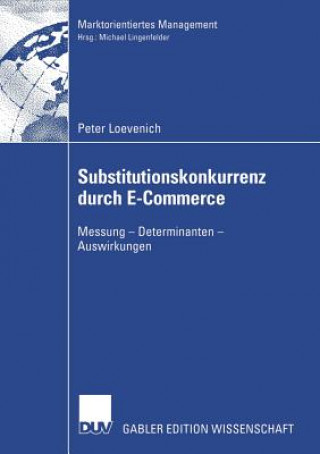 Knjiga Substitutionskonkurrenz Durch E-Commerce Peter Loevenich