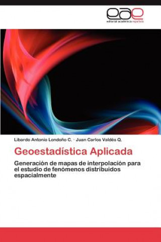 Kniha Geoestadistica Aplicada Juan Carlos Valdés Q.