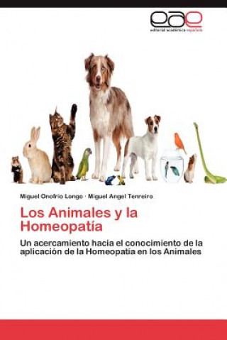 Książka Animales y la Homeopatia Miguel Onofrio Longo