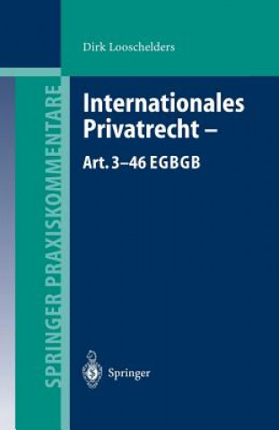 Kniha Internationales Privatrecht - Art. 3-46 EGBGB Dirk Looschelders
