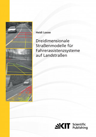 Книга Dreidimensionale Strassenmodelle fur Fahrerassistenzsysteme auf Landstrassen Heidi Loose