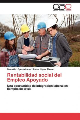 Könyv Rentabilidad Social del Empleo Apoyado Oswaldo López Álvarez