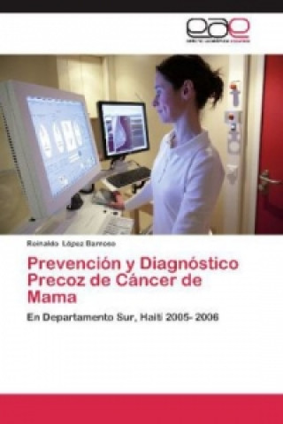 Kniha Prevención y Diagnóstico Precoz de Cáncer de Mama Reinaldo López Barroso