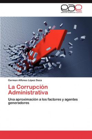 Könyv Corrupcion Administrativa Lopez Daza German Alfonso