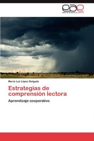 Kniha Estrategias de Comprension Lectora María Luz López Delgado