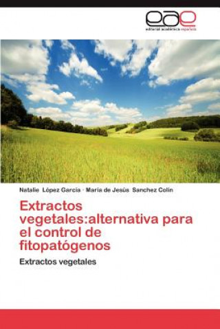 Könyv Extractos Vegetales Natalie López García
