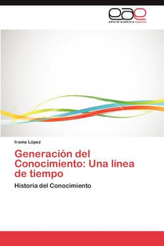 Kniha Generacion del Conocimiento Irama López