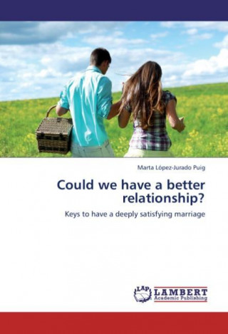 Βιβλίο Could we have a better relationship? Marta López-Jurado Puig