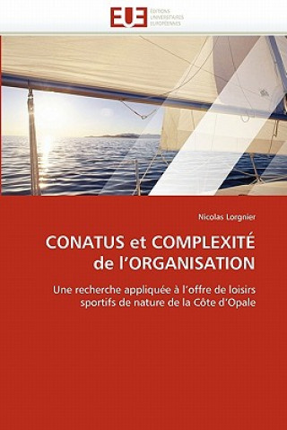 Libro Conatus Et Complexite de L'Organisation Nicolas Lorgnier