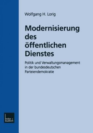 Könyv Modernisierung Des  ffentlichen Dienstes Wolfgang H. Lorig