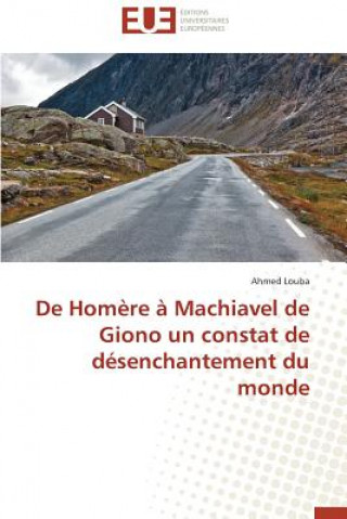 Book de Hom re   Machiavel de Giono Un Constat de D senchantement Du Monde Ahmed Louba