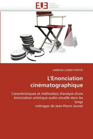 Knjiga L'Enonciation Cin matographique Vanessa Loubet-Poette