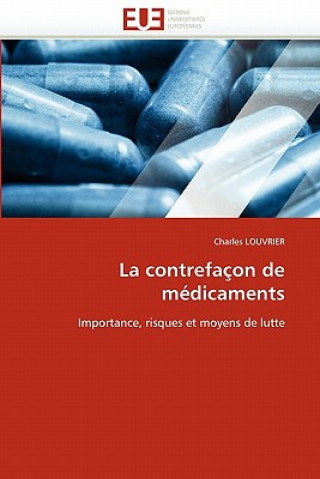 Kniha La Contrefa on de M dicaments Charles Louvrier