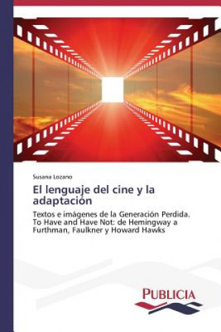 Book lenguaje del cine y la adaptacion Lozano Susana