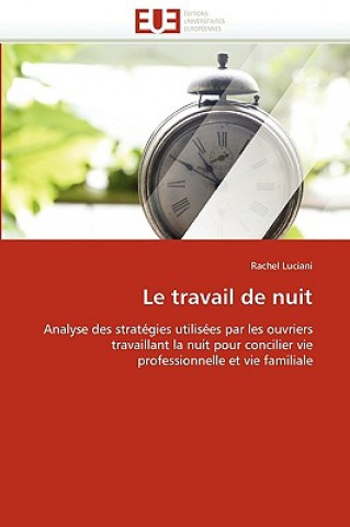 Kniha Travail de Nuit Rachel Luciani