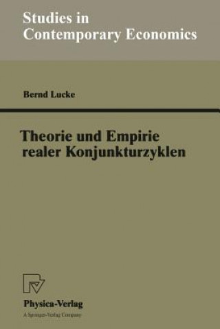 Carte Theorie Und Empirie Realer Konjunkturzyklen Bernd Lucke