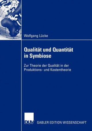 Könyv Qualitat und Quantitat in Symbiose Wolfgang Lücke