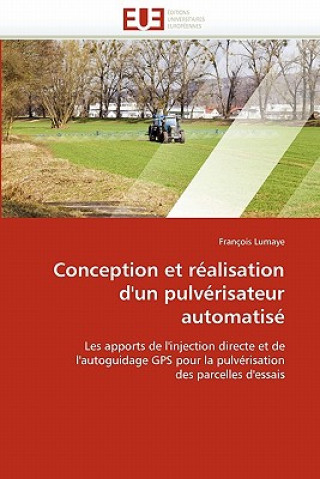 Kniha Conception Et R alisation d''un Pulv risateur Automatis François Lumaye