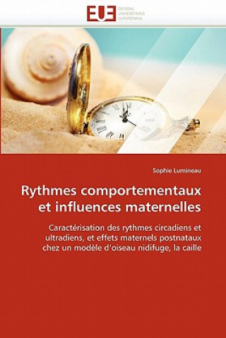 Könyv Rythmes Comportementaux Et Influences Maternelles Sophie Lumineau