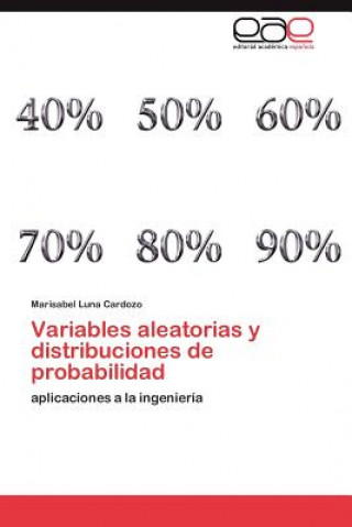 Buch Variables aleatorias y distribuciones de probabilidad Marisabel Luna Cardozo