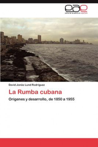 Buch Rumba cubana David Jonás Lund Rodríguez