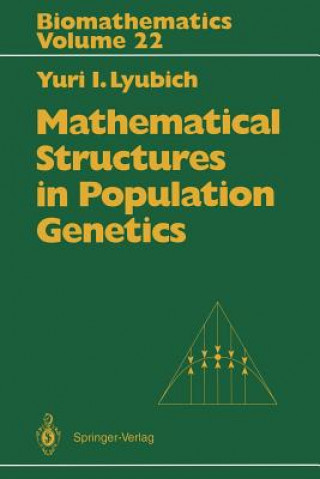 Könyv Mathematical Structures in Population Genetics Yuri I. Lyubich