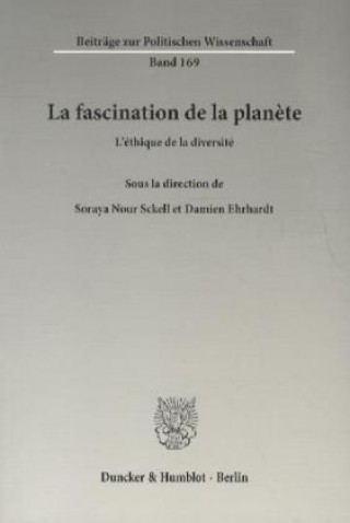 Βιβλίο La fascination de la planète. Soraya Nour Sckell