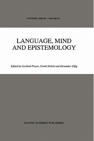 Könyv Language, Mind and Epistemology G. Preyer