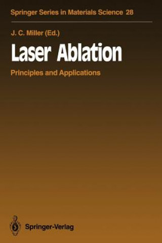 Kniha Laser Ablation John C. Miller