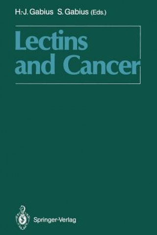 Könyv Lectins and Cancer Hans-Joachim Gabius