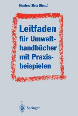 Buch Leitfaden fur Umwelthandbucher mit Praxisbeispielen Manfred Sietz